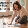 How Do You Remove Adhesive from Hardwood Floors